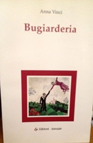 Bugiarderia: Interviste sincere con Giancarlo Oli ... [et al.] (Società & potere) (Italian Edition)