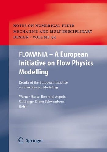 FLOMANIA - A European Initiative on Flow Physics Modelling Results of the European-Union funded project, 2002 - 2004