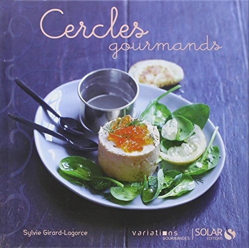 Les cercles gourmands moelleux, fondants, mousses & cie