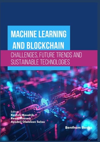 Machine Learning and Blockchain – Challenges, Future Trends and Sustainable Technologies