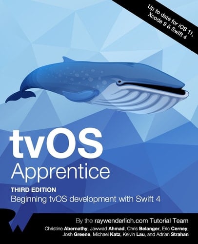 Tvos Apprentice Third Edition Beginning Tvos Development with Swift 4