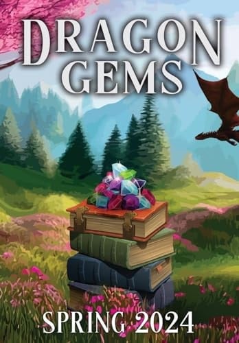 Dragon Gems Spring 2024