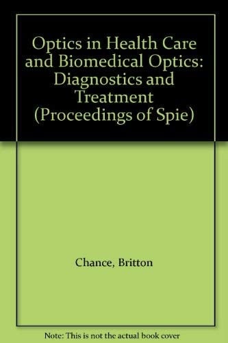 Optics in Health Care and Biomedical Optics Diagnostics and Treatment : 15-18 October 2002, Shanghai, China