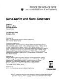 Nano-Optics and Nano-Structures (Proceedings of Spie)
