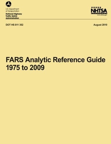 FARS Analytic Reference Guide, 1975 To 2009
