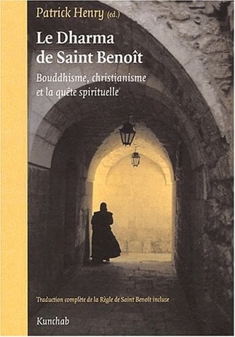 Le Dharma De Saint Benoit.