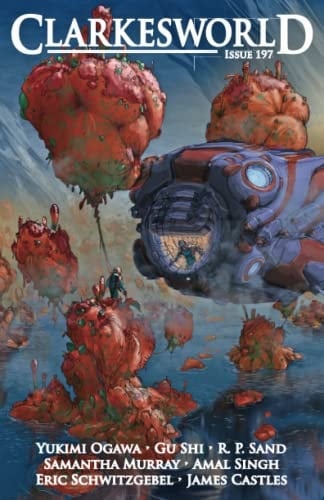 Clarkesworld Issue 197 (Clarkesworld Magazine)
