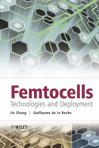 Femtocells Technologies and Deployment