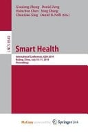 Smart Health International Conference, ICSH 2014, Beijing, China, July 10-11, 2014. Proceedings