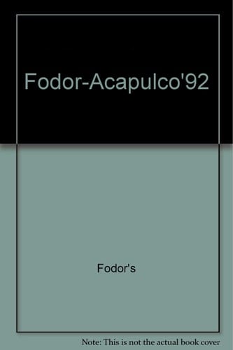Fodor's 92 Acapulco