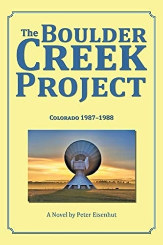 The Boulder Creek Project Colorado 1987-1988