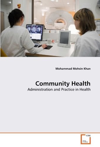 Community Health: Administration and Practice in Health