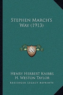 Stephen March's Way (1913)