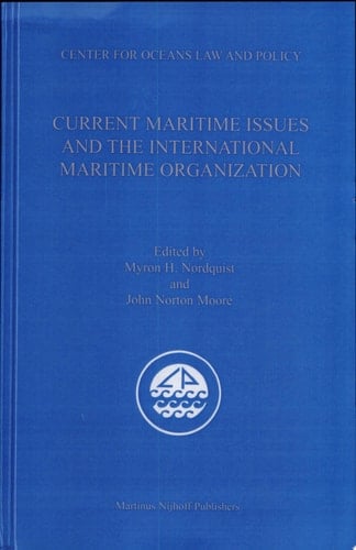 Current Maritime Issues and the International Maritime Organization