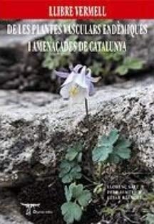 Llibre vermell de les plantes vasculars endèmiques i amenaçades de Catalunya