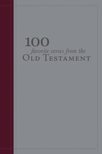 100 Favorite Verses from the Old Testament