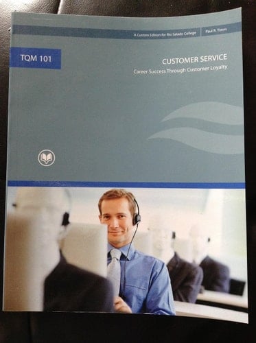 Customer Service: Career Success Through Customer Loyalty TQM 101 (Rio Salado College)