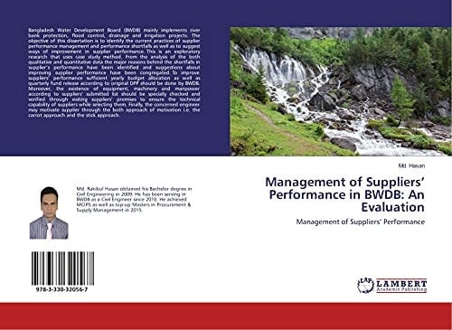 Management of Suppliers¿ Performance in BWDB: An Evaluation Management of Suppliers¿ Performance