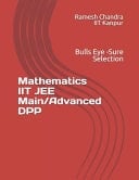 Mathematics IIT JEE Main/Advanced DPP Bulls Eye - Sure Selection