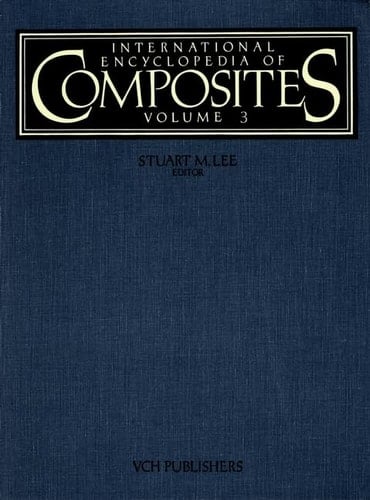International Encyclopedia of Composites