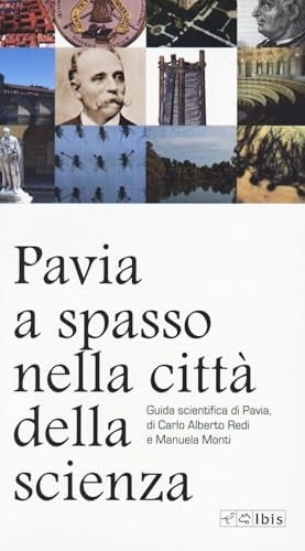 Pavia, a spasso nella città della scienza