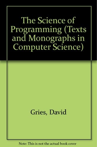 The Science of Programming
