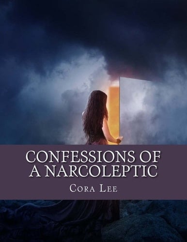 Confessions of a Narcoleptic Narcolepsy Confessions