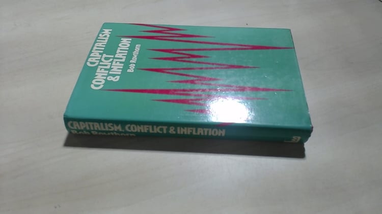 Capitalism, Conflict and Inflation: Essays in Political Economy