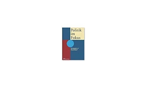 Politik im Fokus Festschrift für Ulrich Klöti