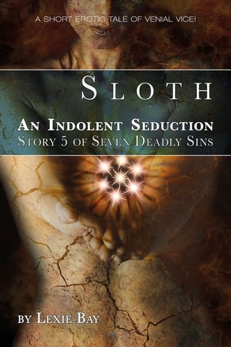 An Indolent Seduction An erotic tale of venial vice