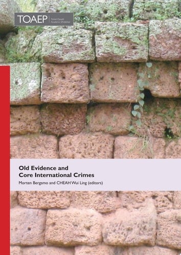 Old Evidence and Core International Crimes