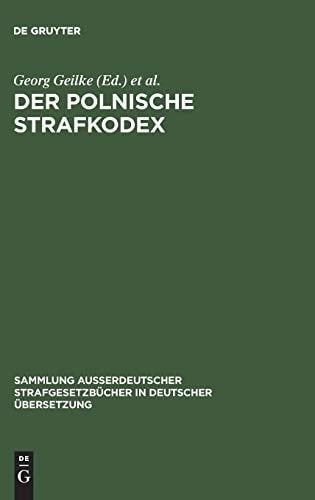 Der Polnische Strafkodex Gesetz Vom 19. April 1969