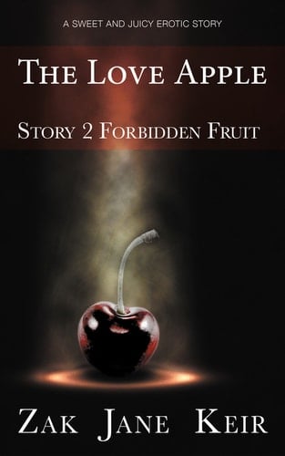 The Love Apple Story 2 of Forbidden Fruit