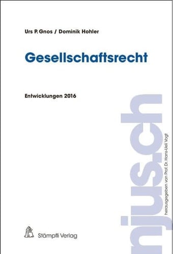 Gesellschaftsrecht Entwicklungen 2016