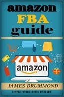 Amazon Fba Guide Simple Instructions to Start a Fulfillment by Amazon Business
