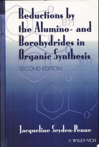 Reductions by the Alumino- and Borohydrides in Organic Synthesis