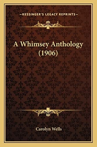 A Whimsey Anthology (1906)