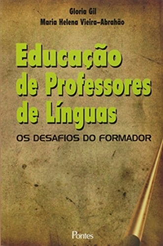 Educação de professores de línguas os desafios do formadador