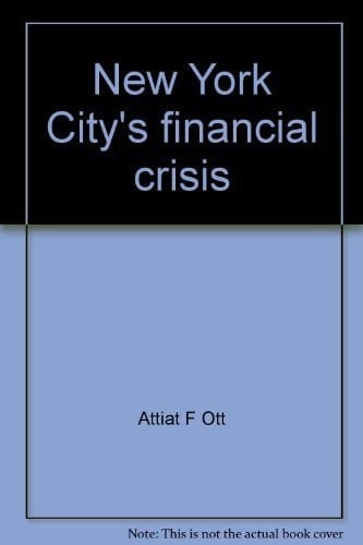New York City's financial crisis: Can the trend be reversed? (Domestic affairs study ; 40)