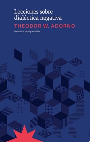 Lecciones sobre dialéctica negativa Fragmentos de las lecciones de 1965-1966