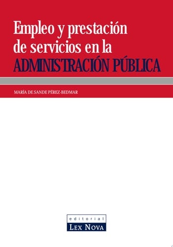 Empleo y prestación de servicios en la administración pública