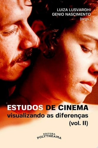 Estudos de Cinema: visualizando as diferenças vol II