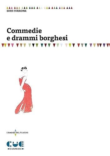 Commedie e drammi borghesi