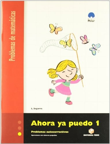 AHORA YA PUEDO 1. PROBLEMAS DE MATEMATICAS