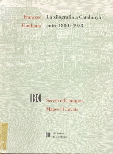 La xilografia a Catalunya entre 1800 i 1923
