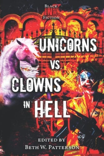 Unicorns vs. Clowns in Hell