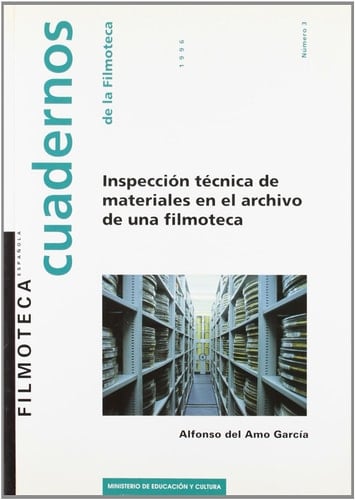 Inspección técnica de materiales en el archivo de una filmoteca