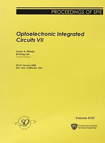 Optoelectronic Integrated Circuits VII 25-27 January, 2005, San Jose, California, USA