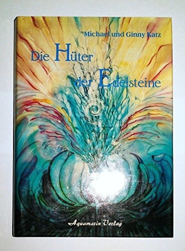 Die Hüter der Edelsteine