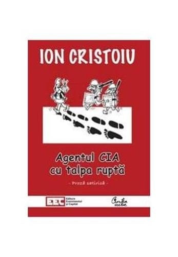 Agentul CIA cu talpa ruptă